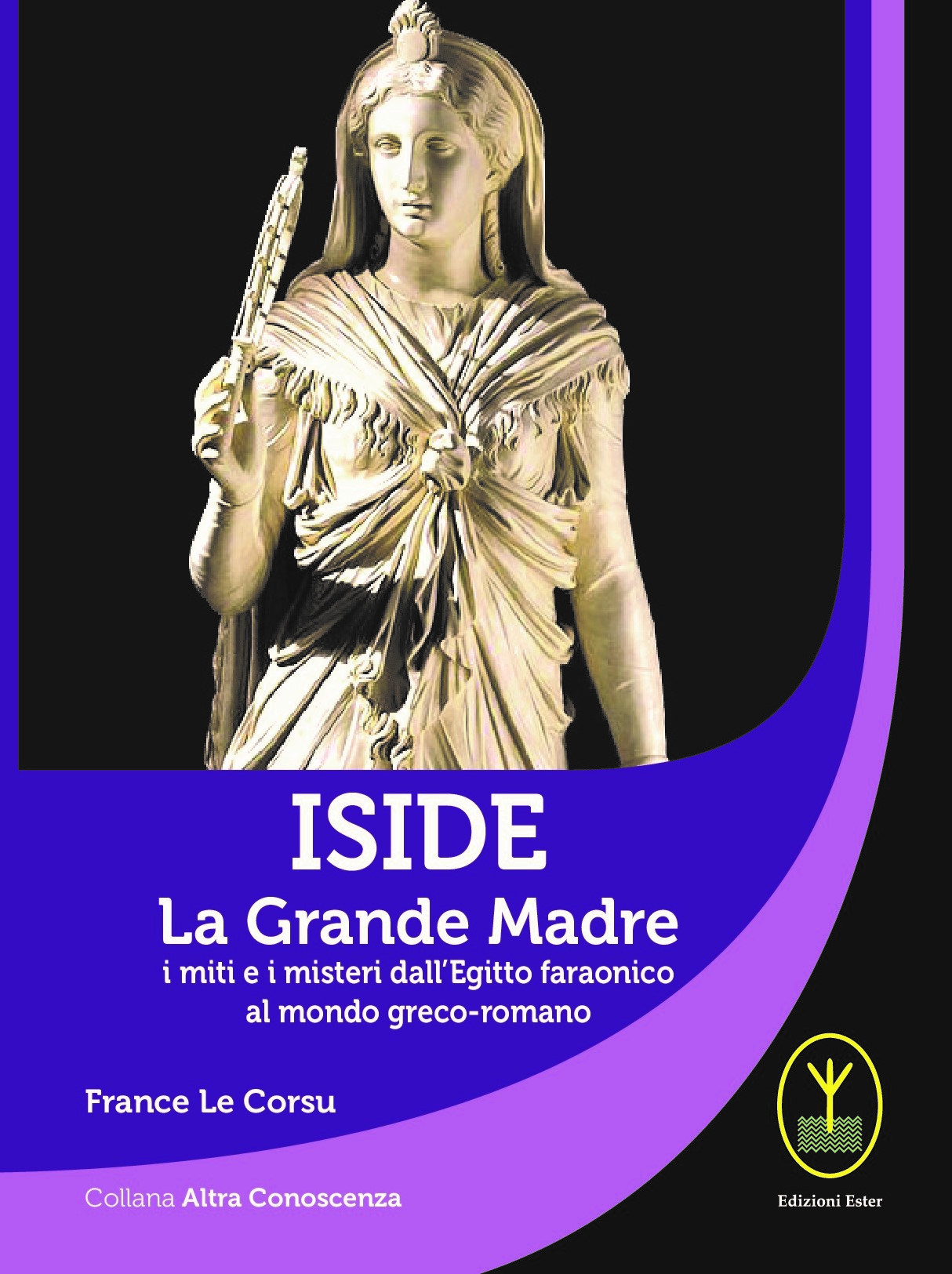 Copertina di Iside. La Grande Madre.