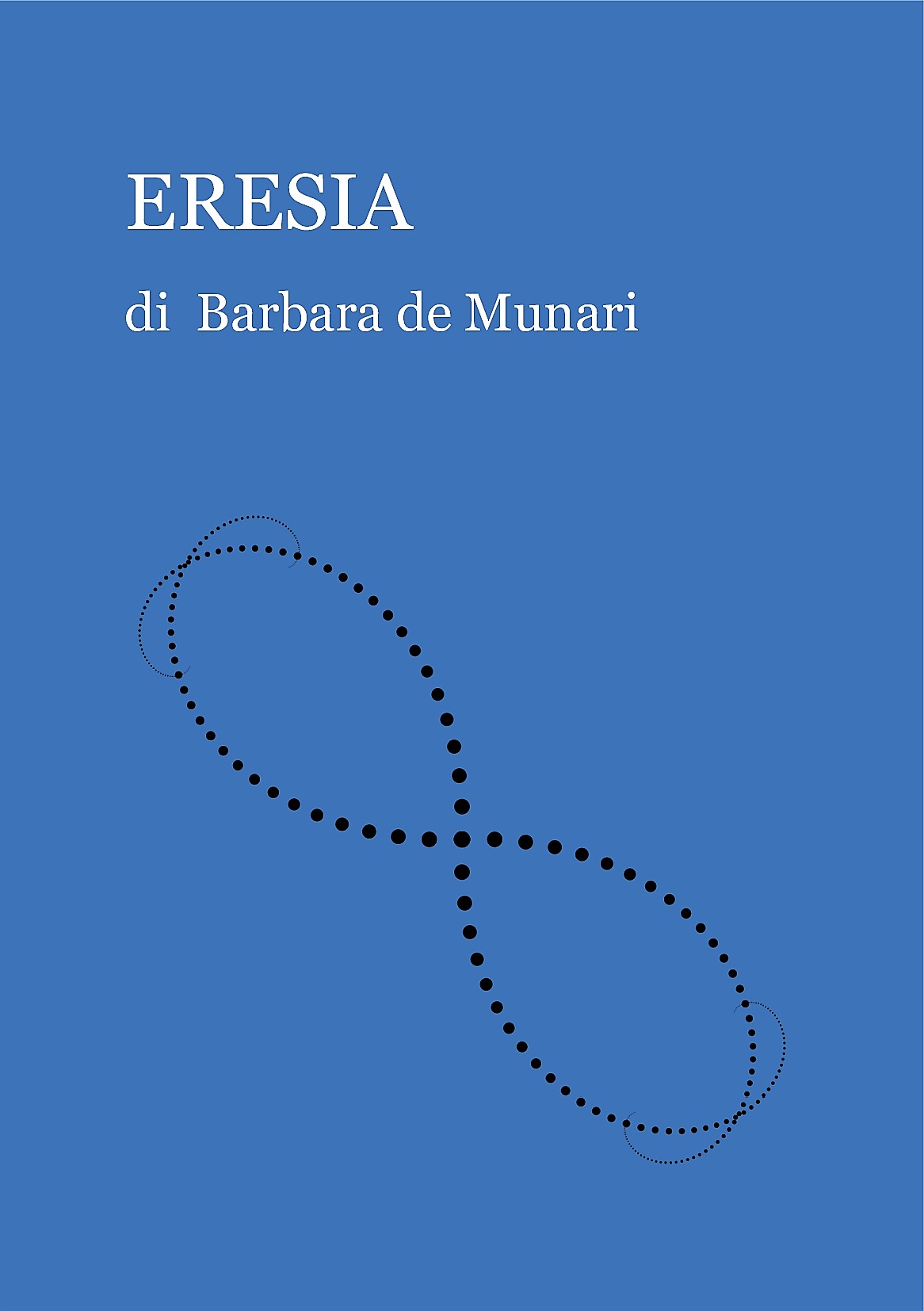Copertina di ERESIA di Barbara de Munari