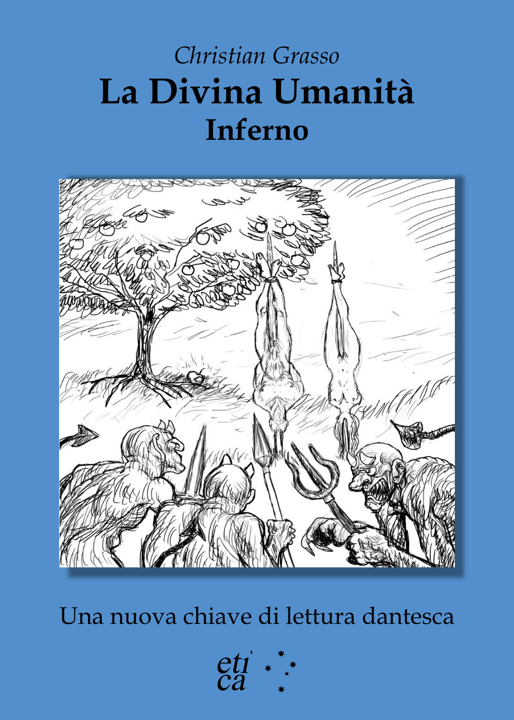 Copertina di La Divina Umanità - Inferno